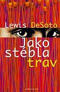 Jako stébla trav