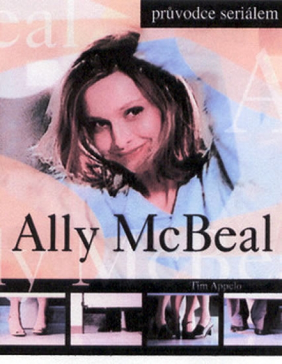 Ally McBealová - oficiálny sprievodca - Appelo Tim