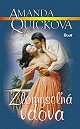 Zlomyseľná vdova