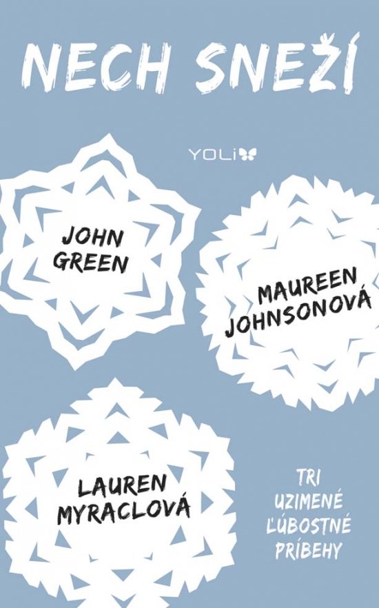 Obrázok Nech sneží - John Green, Maureen Johnson, Lauren Myracle