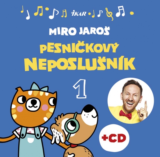 Obrázok Pesničkový neposlušník - Miroslav Jaroš