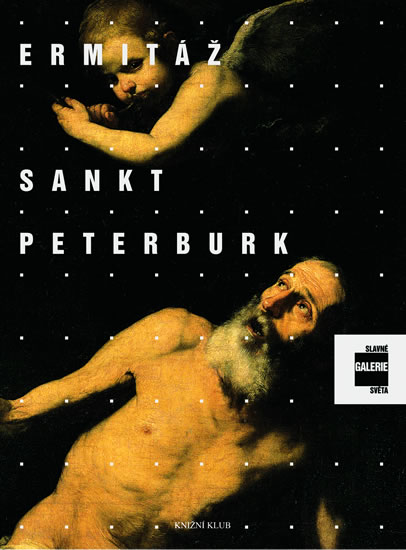 Slavné galerie světa: Ermitáž, Sankt Peterburk