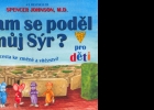 Detail titulu Kam se poděl můj sýr?- pro děti