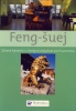 Detail titulu Feng-šuej - Zdravé bývanie s čínskym zmyslom pre harmóniu