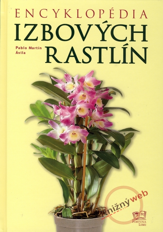 Encyklopédia izbových rastlín (Pablo Martín Ávila)