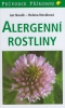 Detail titulu Alergenní rostliny - Průvodce přírodou