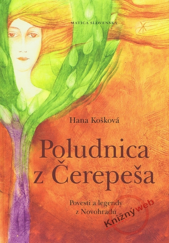 Poludnica z Čerepeša (Hana Košková)