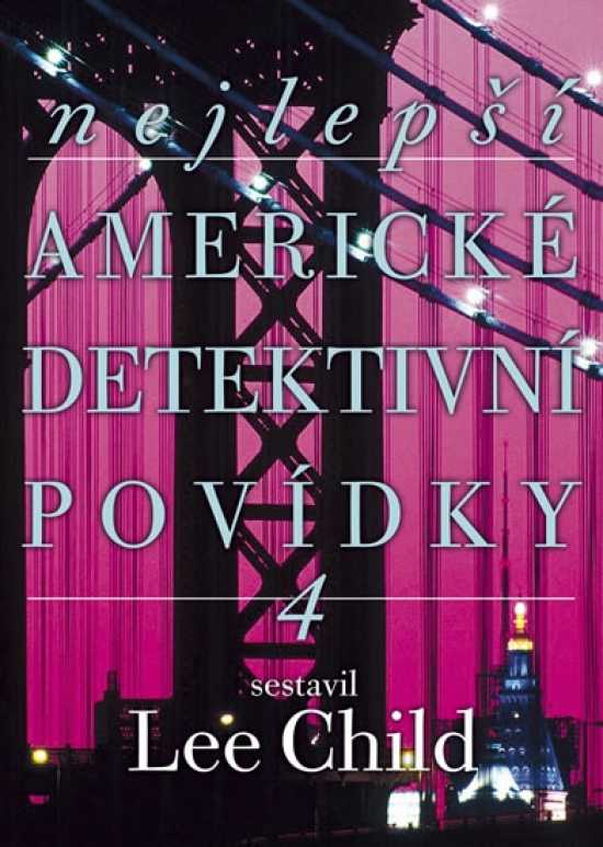 Nejlepší americké detektivní povídky 4 (Lee Child)