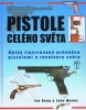 Detail titulu Pistole celého světa - Úplný ilustrovaný průvodce pistolemi a revolvery světa