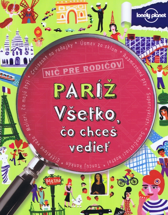 Paríž - Všetko, čo chceš vedieť (Klay Lamprellová)