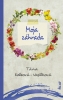 Detail titulu Moja záhrada - Praktické rady - Pekný domov - 2. vydanie