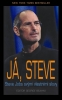 Detail titulu Já, Steve - Steve Jobs vlastními slovy