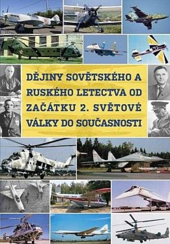 Dějiny sovětského a ruského letectva od začátku 2. světové války do současnosti - DVD