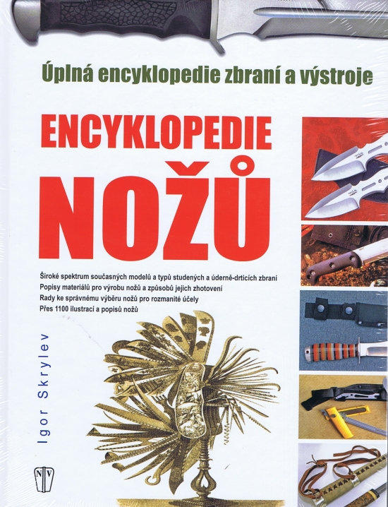 Encyklopedie nožů - Úplná encyklopedie zbraní a výstroje