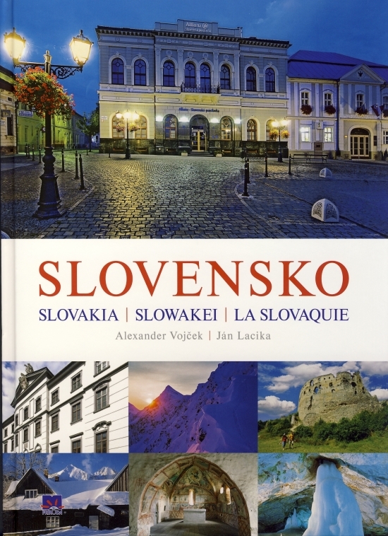 Slovensko . Slovakia . Slowakei . La Slovaquie - 3. vydanie