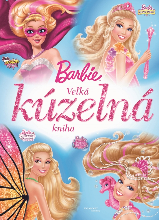 Barbie - Veľká kúzelná kniha