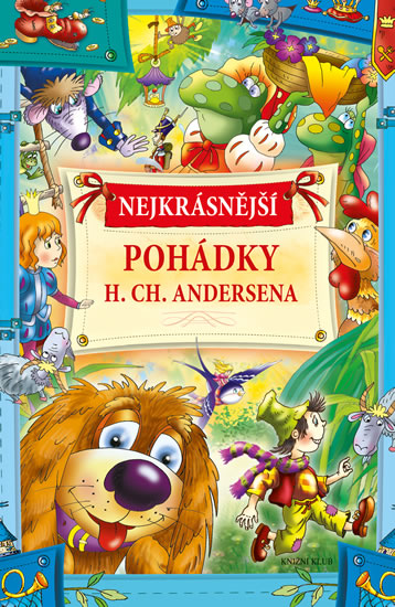 Nejhezčí pohádky H. Ch. Andersena
