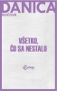 Obálka titulu Všetko, čo sa nestalo