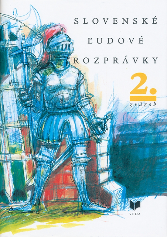 Slovenské ľudové rozprávky (2. zväzok)