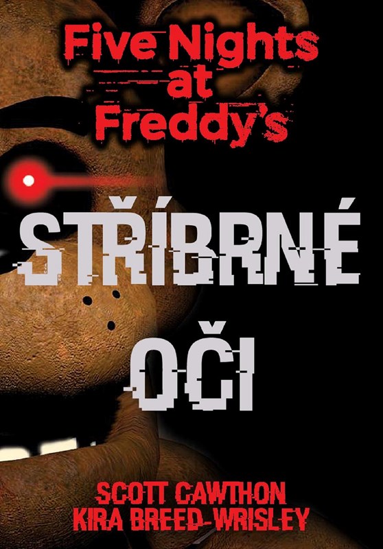 Five Nights at Freddy´s 1: Stříbrné oči