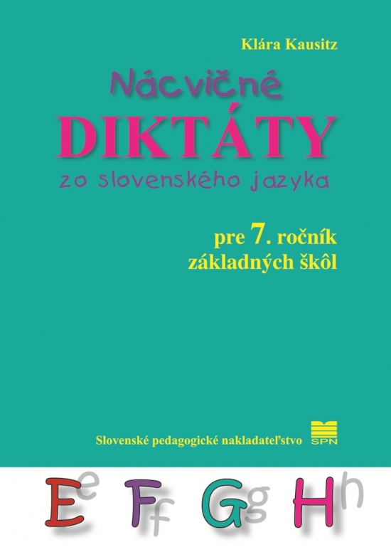Nácvičné diktáty zo slovenského jazyka pre 7. ročník ZŠ