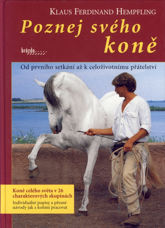 Poznej svého koně