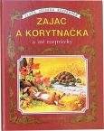Zajac a korytnačka a iné rozprávky