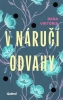 Detail titulu V náručí odvahy