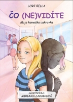 ČO (NE)VIDÍTE, moja kamoška cukrovka