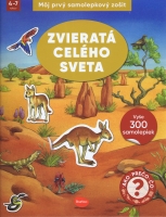 Môj prvý samolepkový zošit – ZVIERATÁ CELÉHO SVETA