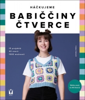 Háčkujeme babiččiny čtverce