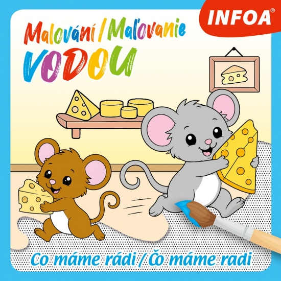 Maľovanie vodou - Čo máme radi