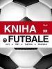 Detail titulu Kniha o futbale