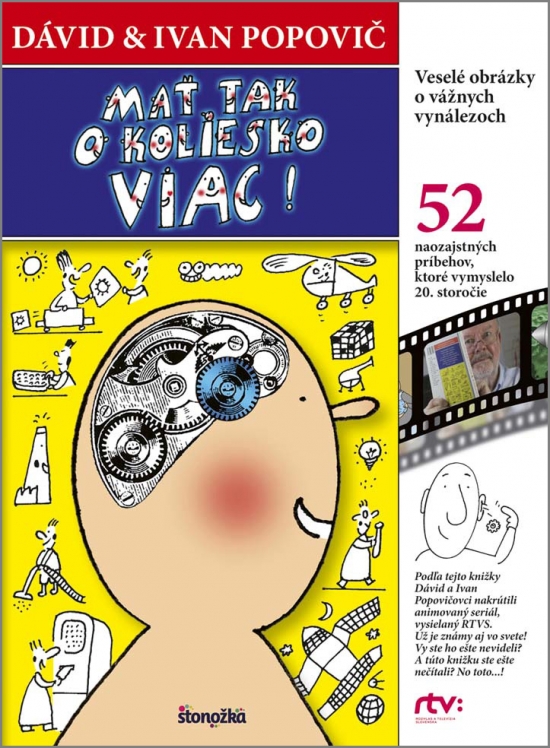 Mať tak o koliesko viac