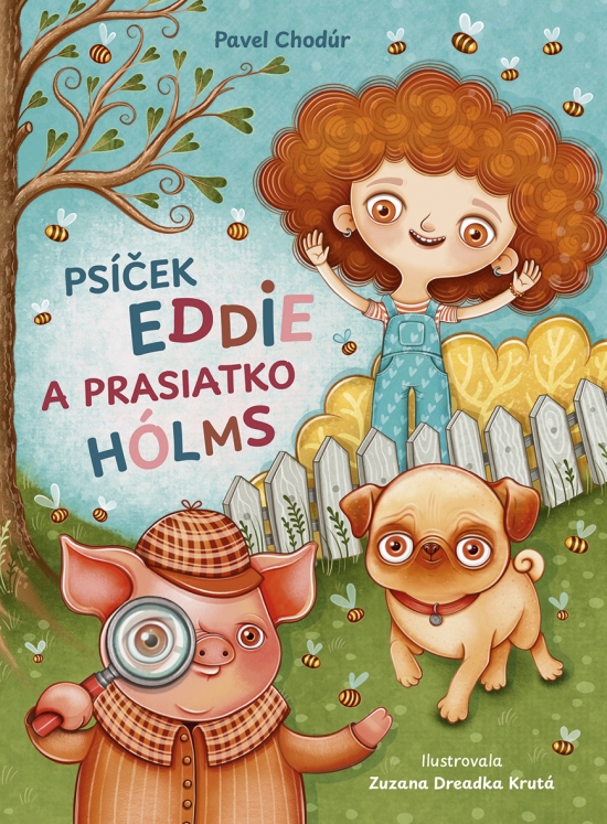 Psíček Eddie a prasiatko Hólms