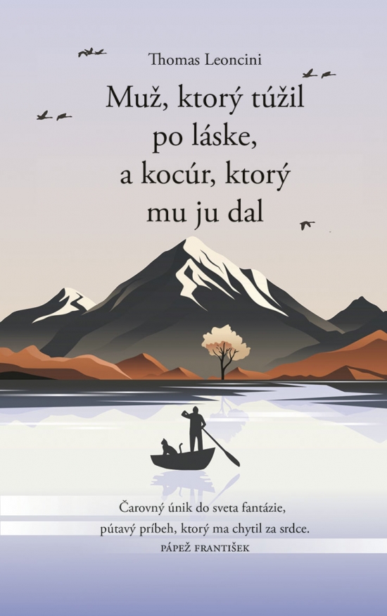Obálka knihy Muž, ktorý túžil po láske, a kocúr, ktor