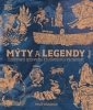 Detail titulu Mýty a legendy: Ilustrovaný sprievodca ich pôvodom a významom