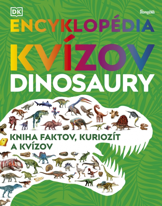 Encyklopédia kvízov: Dinosaury
