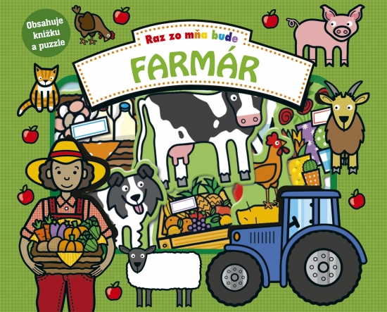Raz zo mňa bude: Farmár