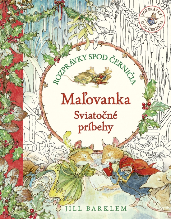 Rozprávky spod černičia: Maľovanka: Sviatočné príbehy