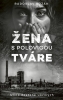 Detail titulu Žena s polovicou tváre
