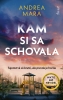 Detail titulu Kam si sa schovala