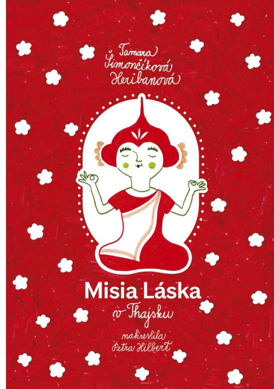 Misia Láska v Thajsku
