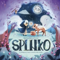 Splnko: O chlapcovi, ktorý stratil svoje svetlo