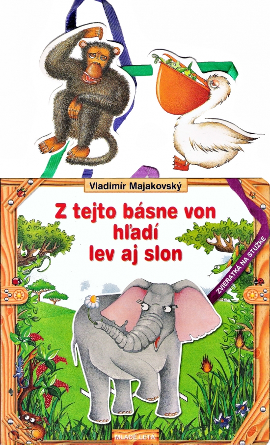 Z tejto básne von hľadí lev aj slon