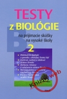 Testy z biológie na prijímacie skúšky na vysoké školy 2