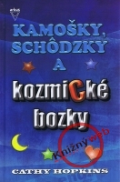 Kamošky, schôdzky a kozmické bozky