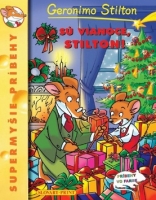 Sú Vianoce, Stilton! - Supermyšie príbehy