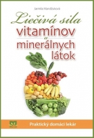 Detail tovaru Liečivá sila vitamínov a minerálnych látok