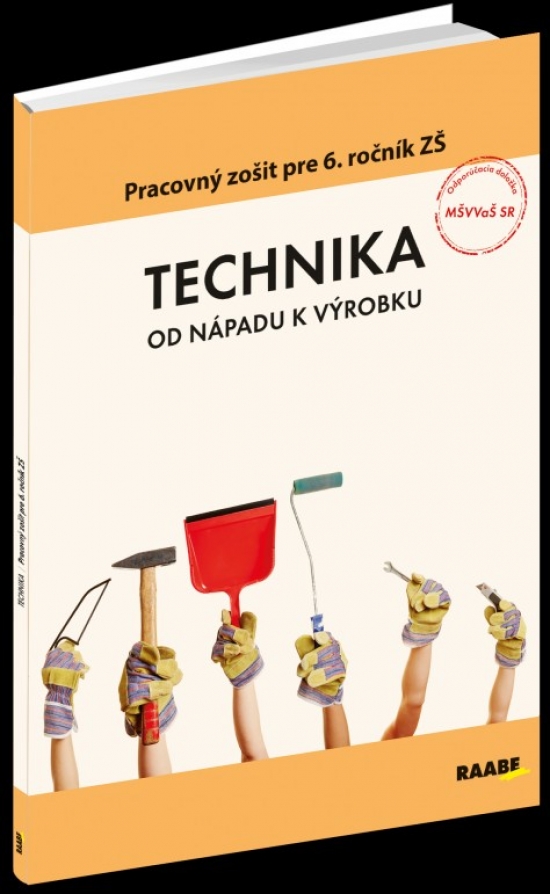 Technika od nápadu k výrobku pre 6. ročník ZŠ
